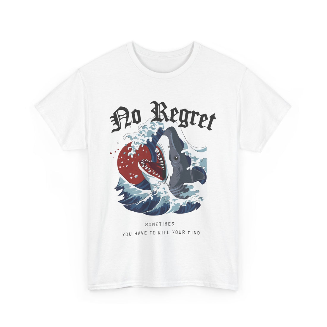No Regret T-Shirt - Graphic T-Shirt from Tee Utopia
