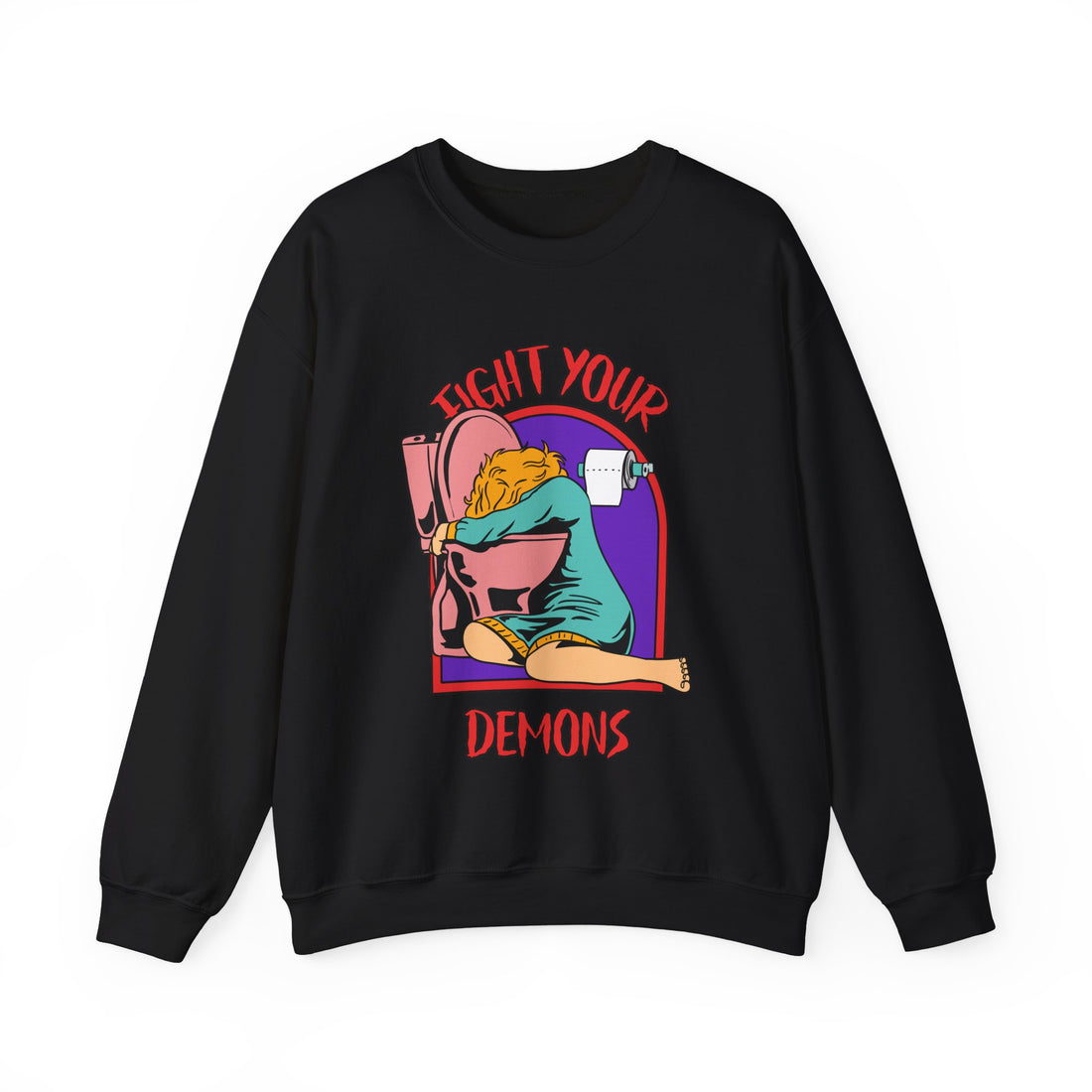 Fight Your Demons Sweatshirt - Graphic Sweatshirt from Tee Utopia