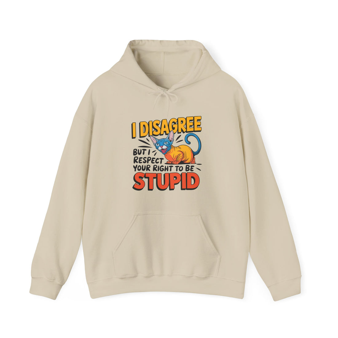 I Respect Your Right To Be Stupid Hoodie - Graphic Hoodie from Tee Utopia