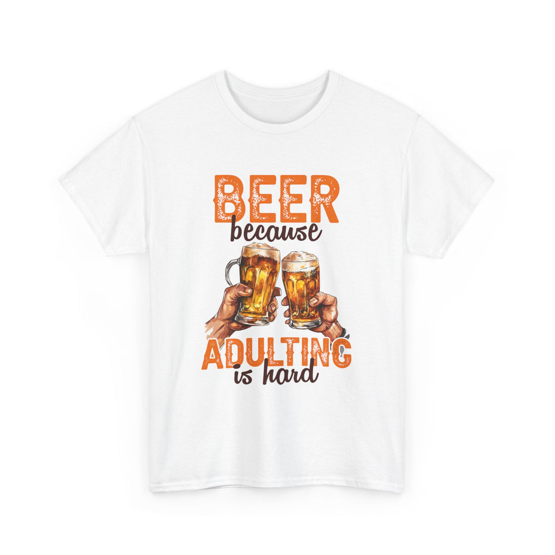 Beer Because Adulting is Hard  T-Shirt - Graphic T-Shirt from Tee Utopia