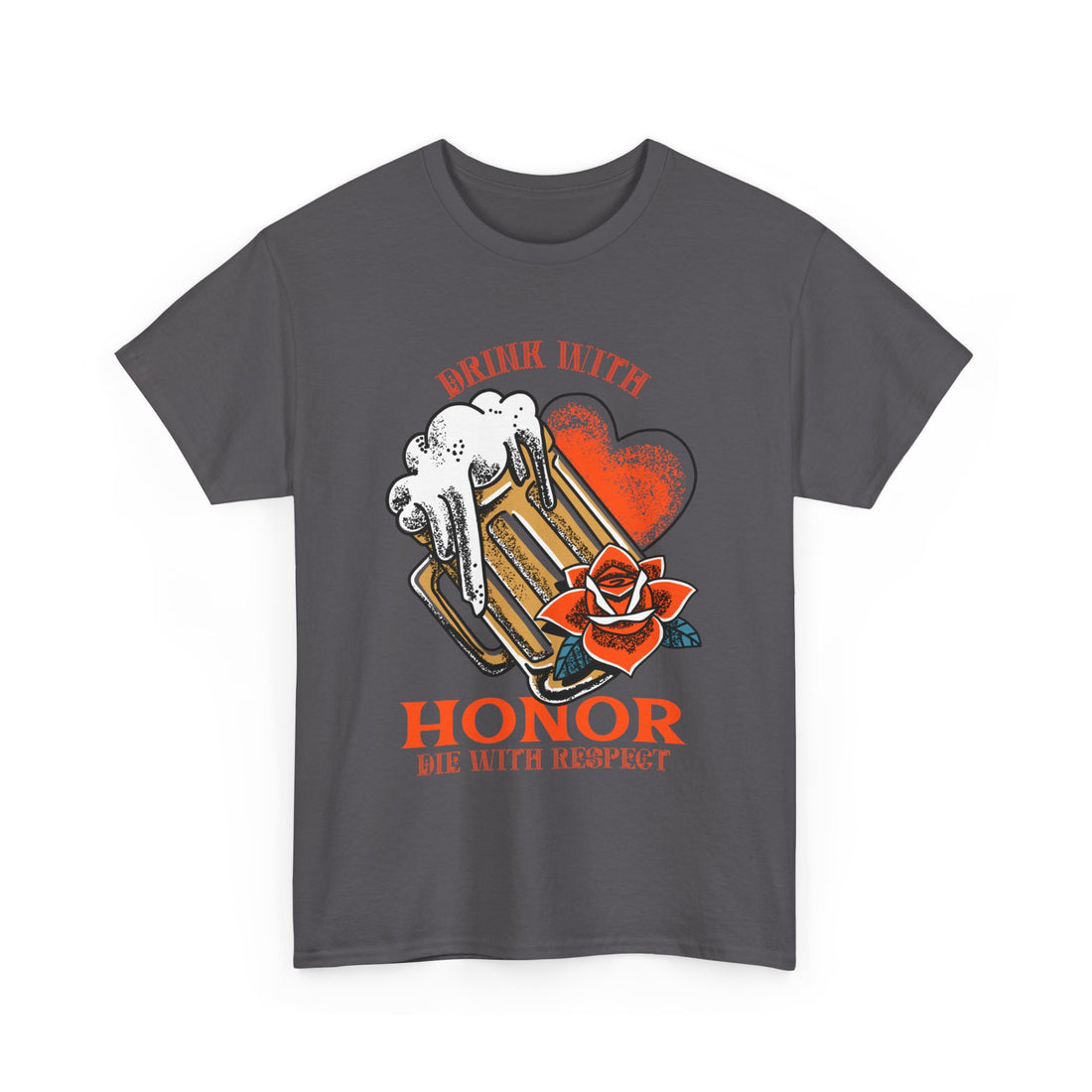 Drink With Honor  T-Shirt - Graphic T-Shirt from Tee Utopia