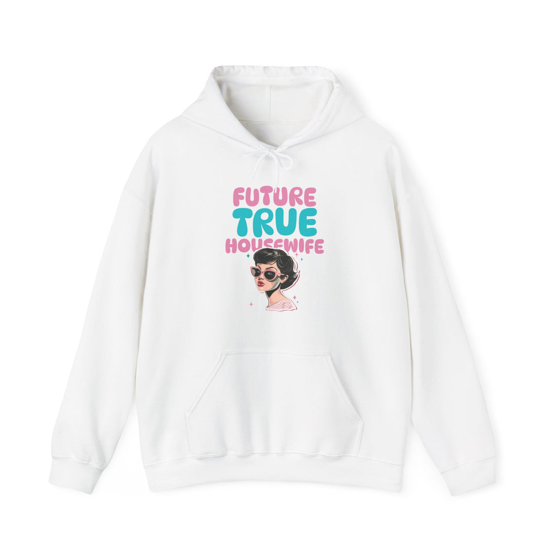 True Future Housewife Hoodie - Graphic Hoodie from Tee Utopia