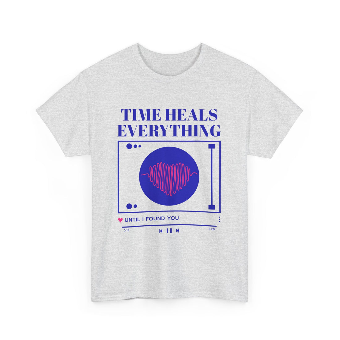 Time Heals Everything T-Shirt - Graphic T-Shirt from Tee Utopia