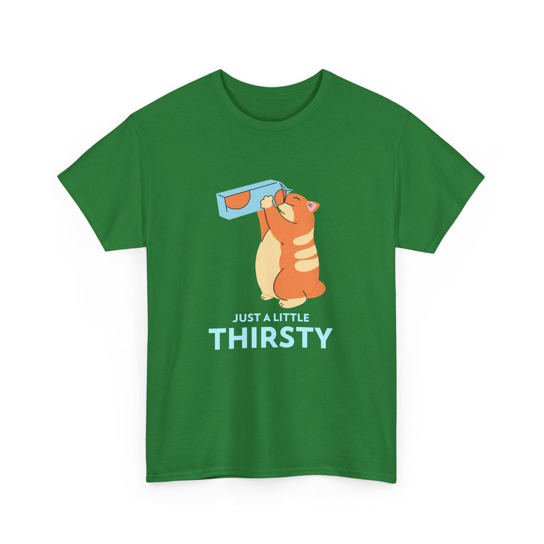 Just a Little Thirsty T-Shirt - Graphic T-Shirt from Tee Utopia