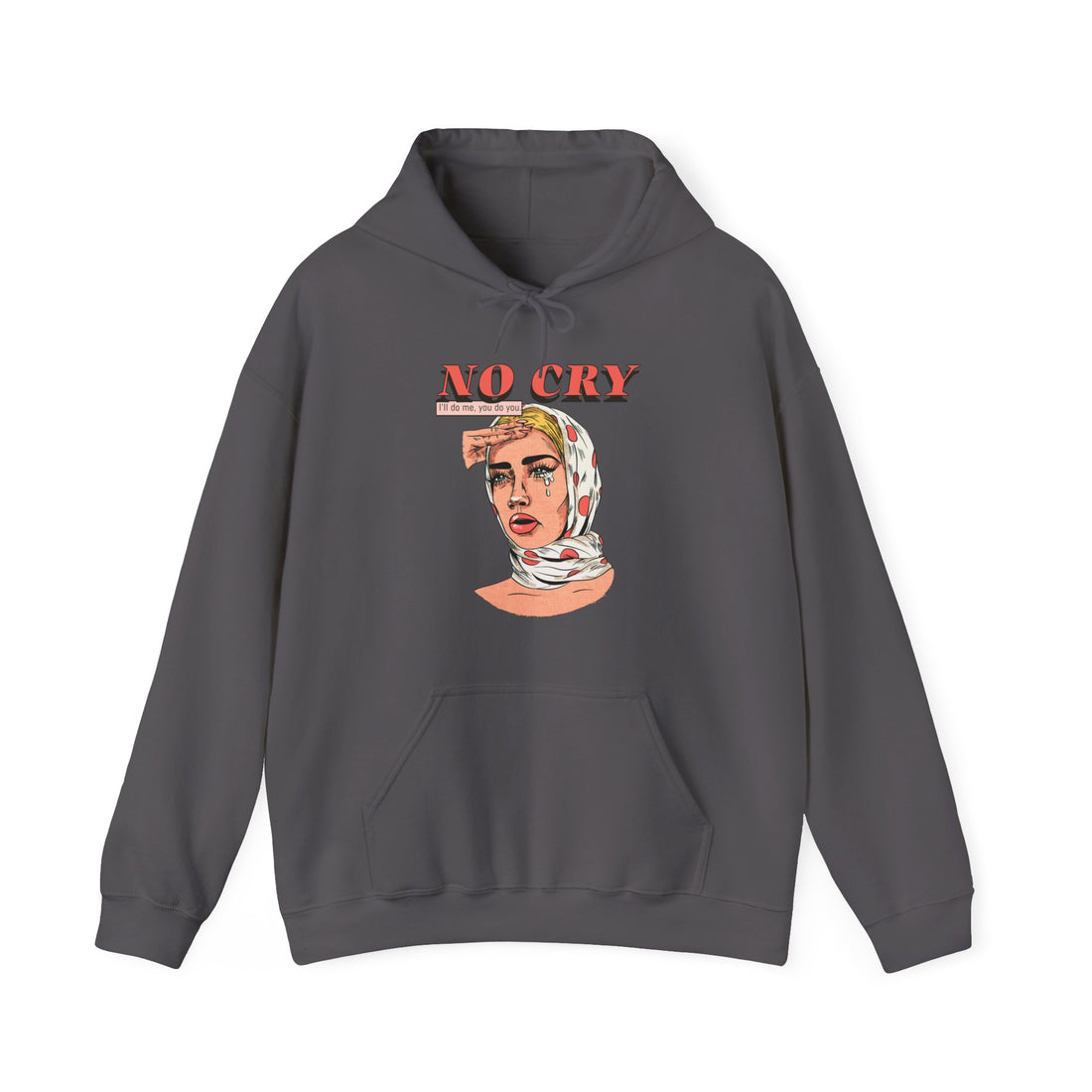 No Cry Hoodie - Graphic Hoodie from Tee Utopia