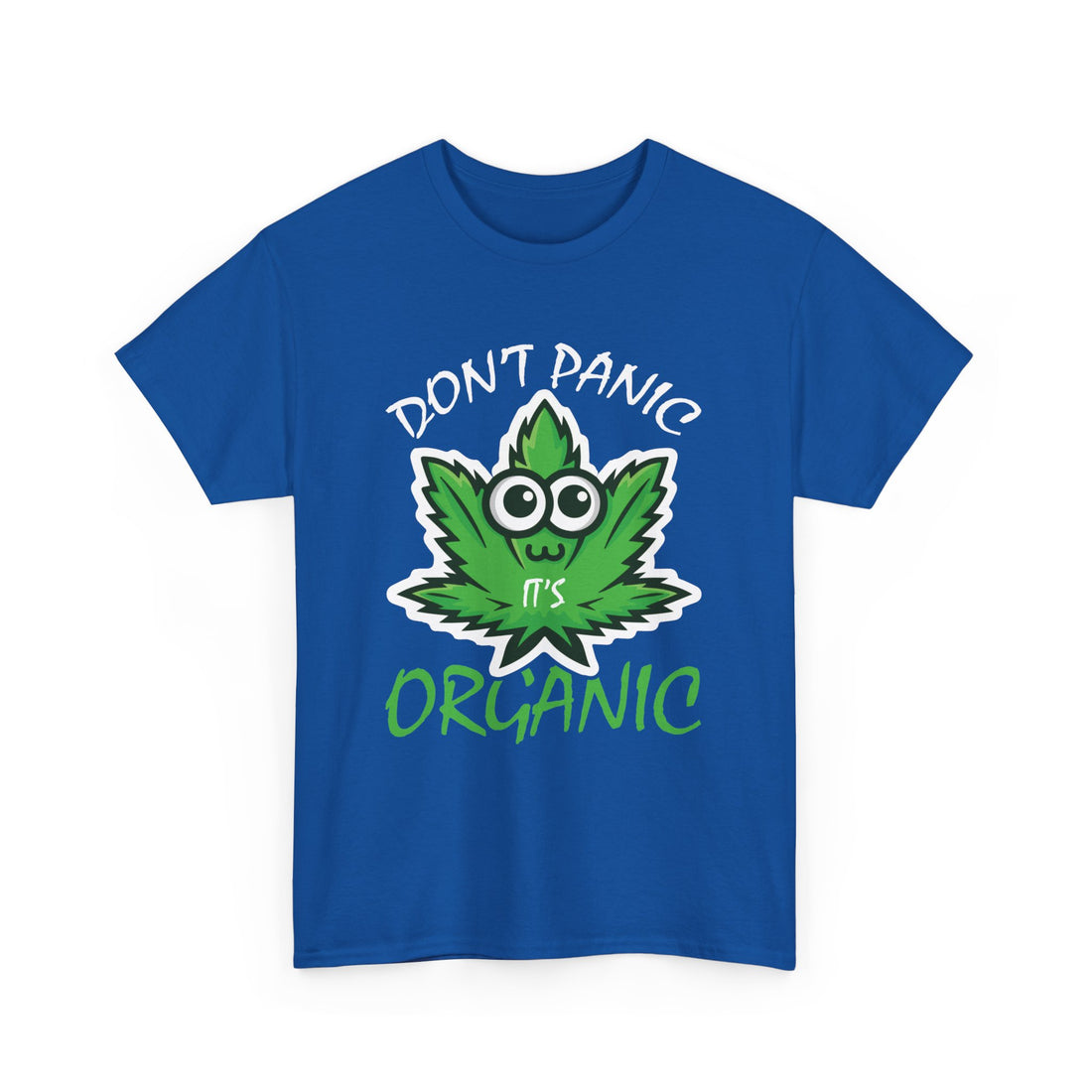 Don't Panic It's Organic Cannabis Leaf T-Shirt - Graphic T-Shirt from Tee Utopia