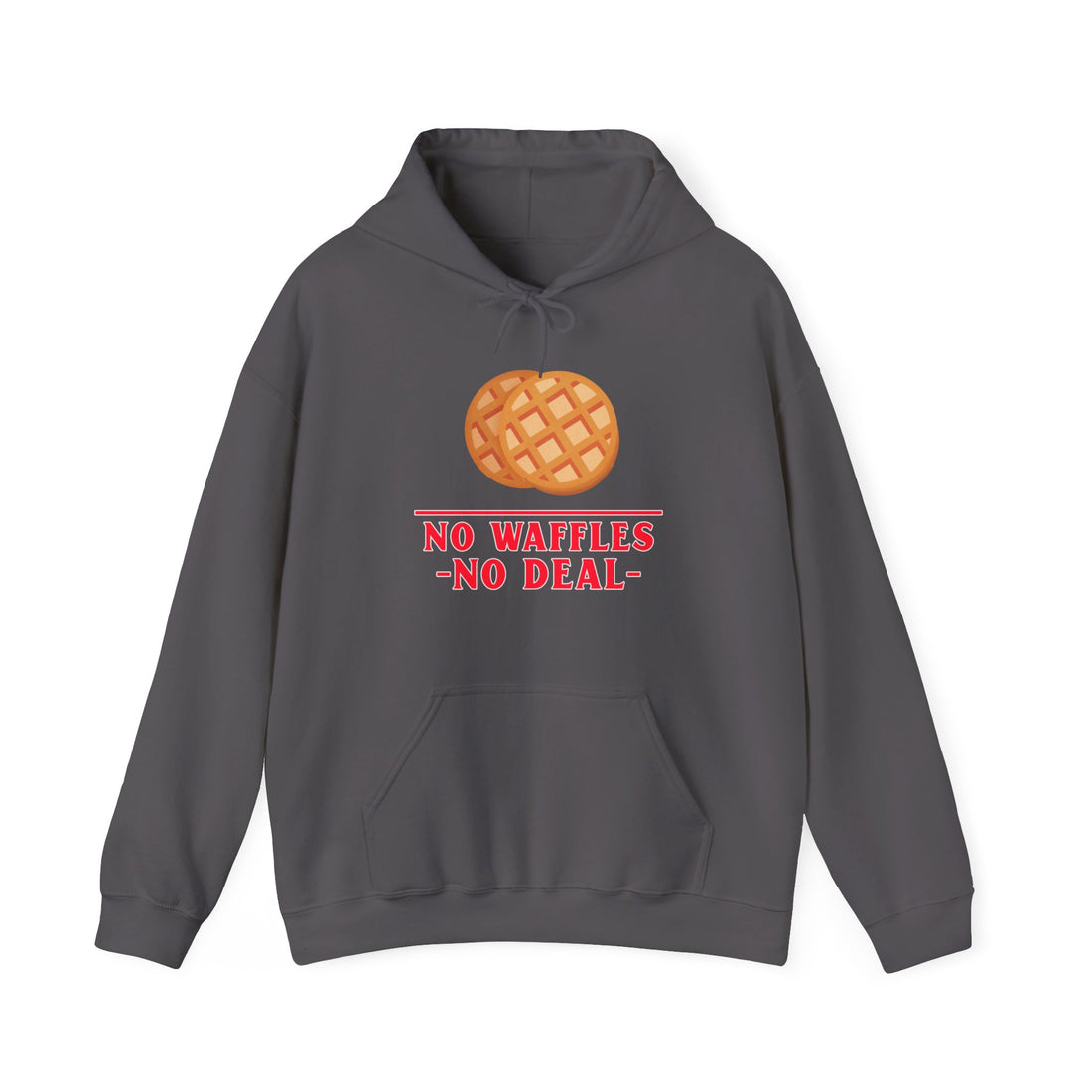 No Waffles No Deal Hoodie