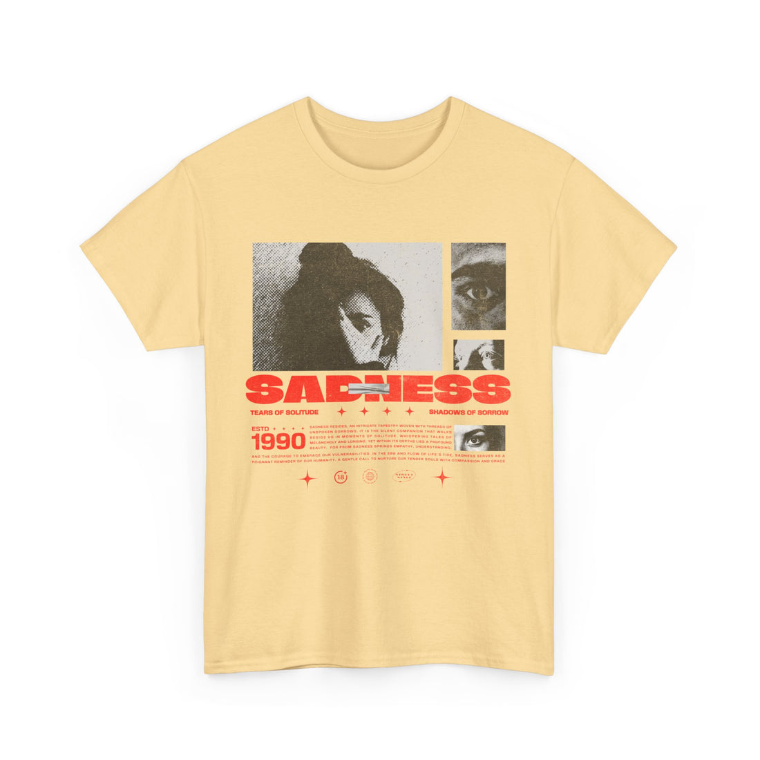 Sadness T-Shirt - Graphic T-Shirt from Tee Utopia