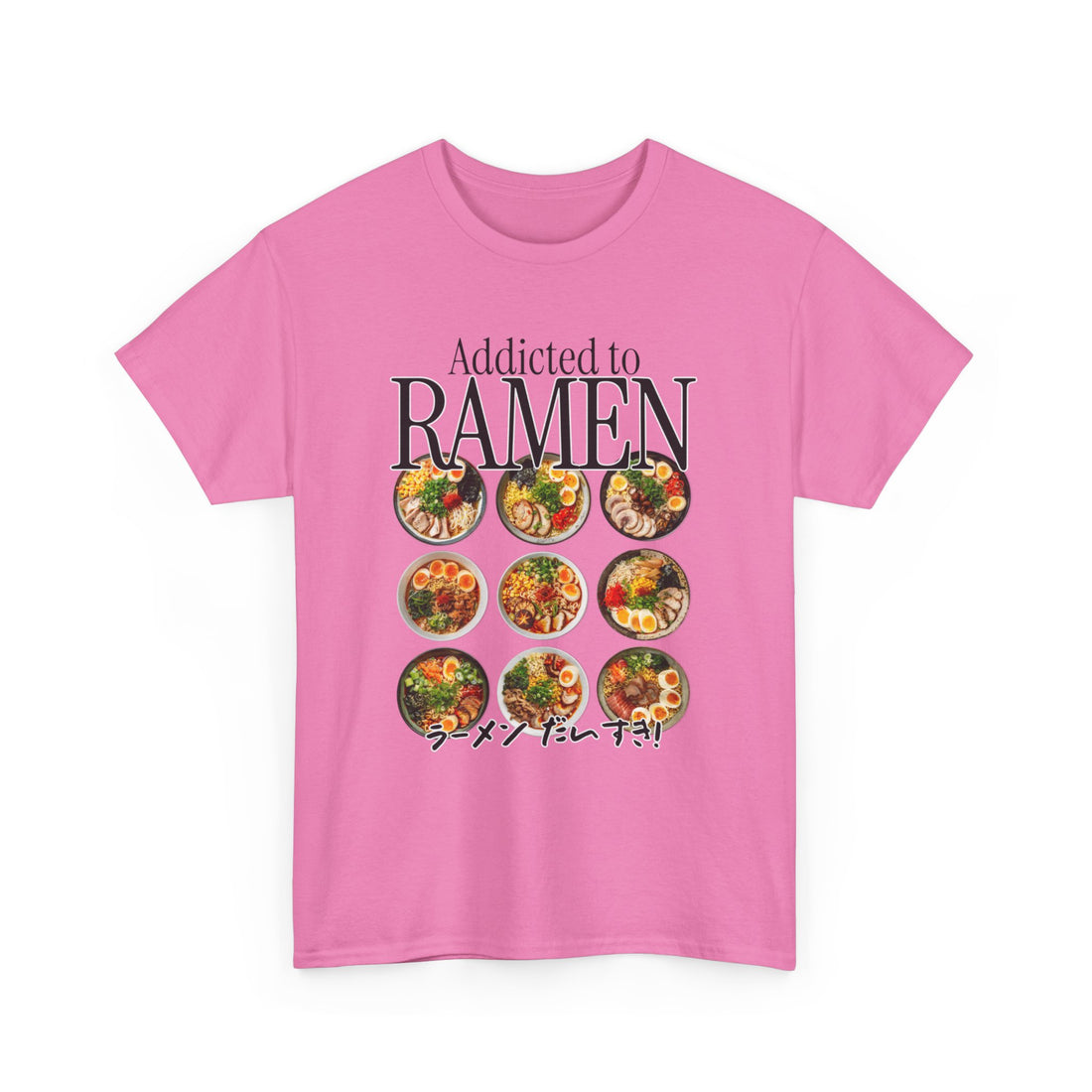 Addicted To Ramen T-Shirt - Graphic T-Shirt from Tee Utopia