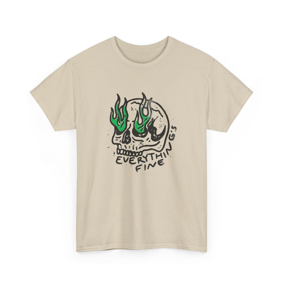 Everything's Fine T-Shirt - Graphic T-Shirt from Tee Utopia