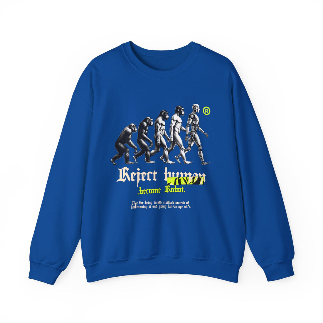 Reject Human Sweatshirt - Graphic Sweatshirt from Tee Utopia