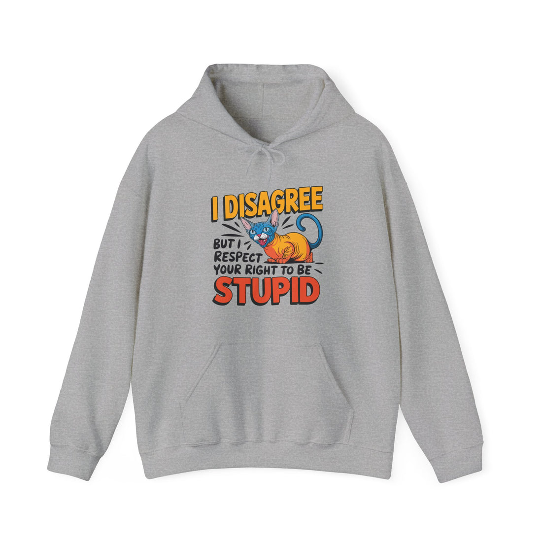 I Respect Your Right To Be Stupid Hoodie - Graphic Hoodie from Tee Utopia