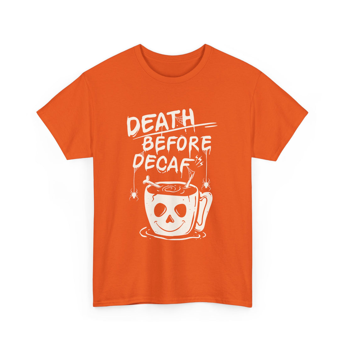 Death Before Decaf T-Shirt - Graphic T-Shirt from Tee Utopia