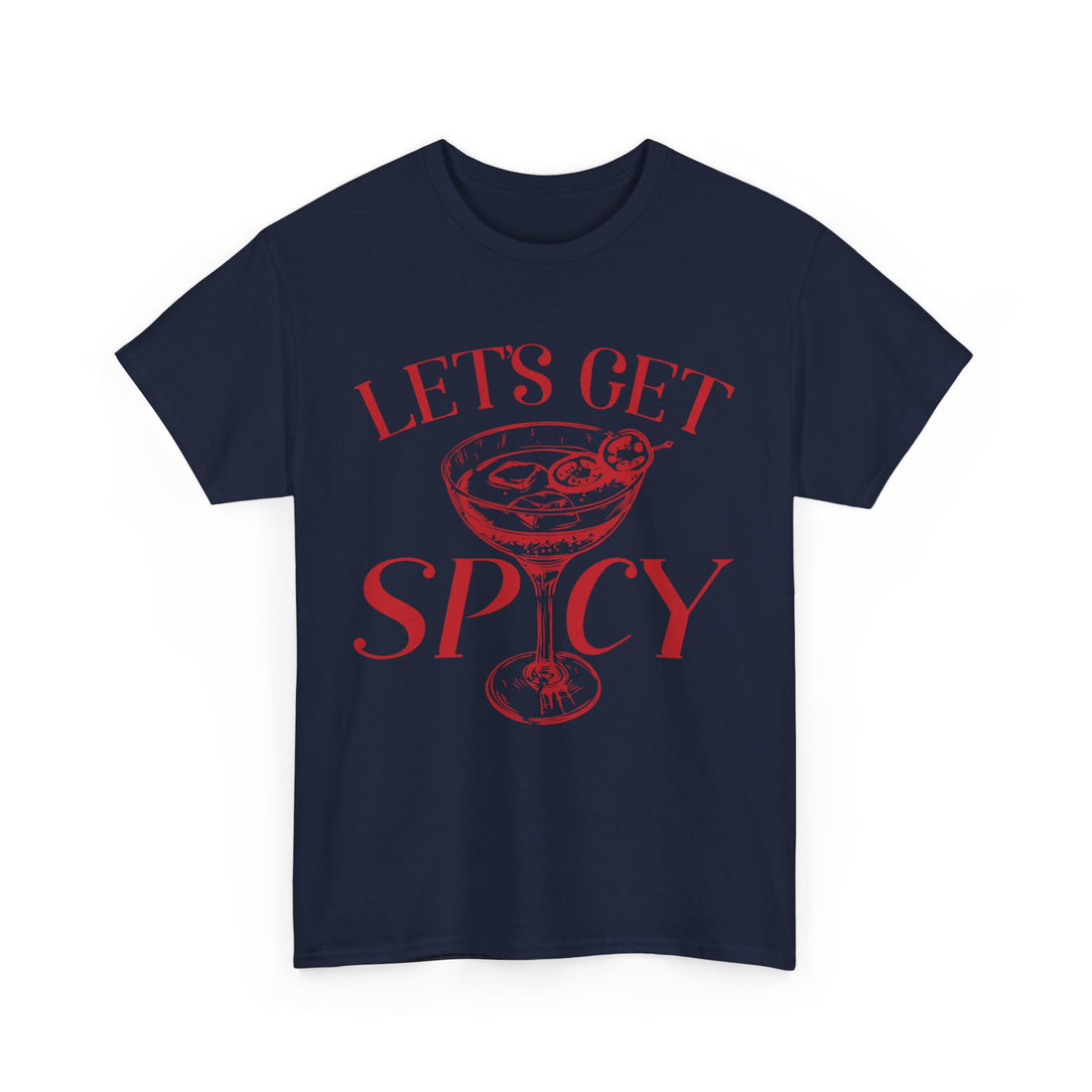 Let's Get Spicy  T-Shirt - Graphic T-Shirt from Tee Utopia