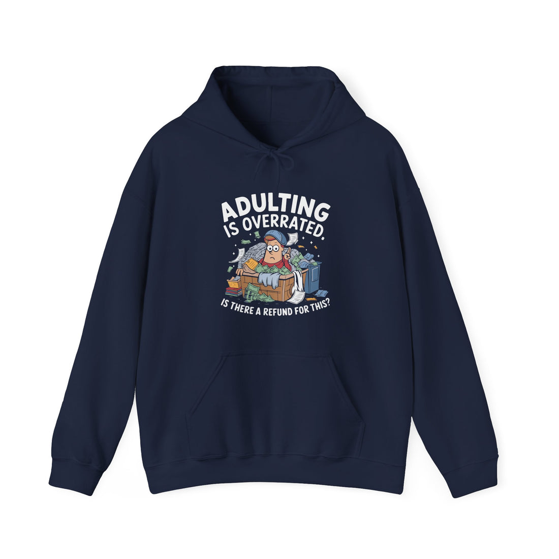Adulting Is Overrated Hoodie - Graphic Hoodie from Tee Utopia