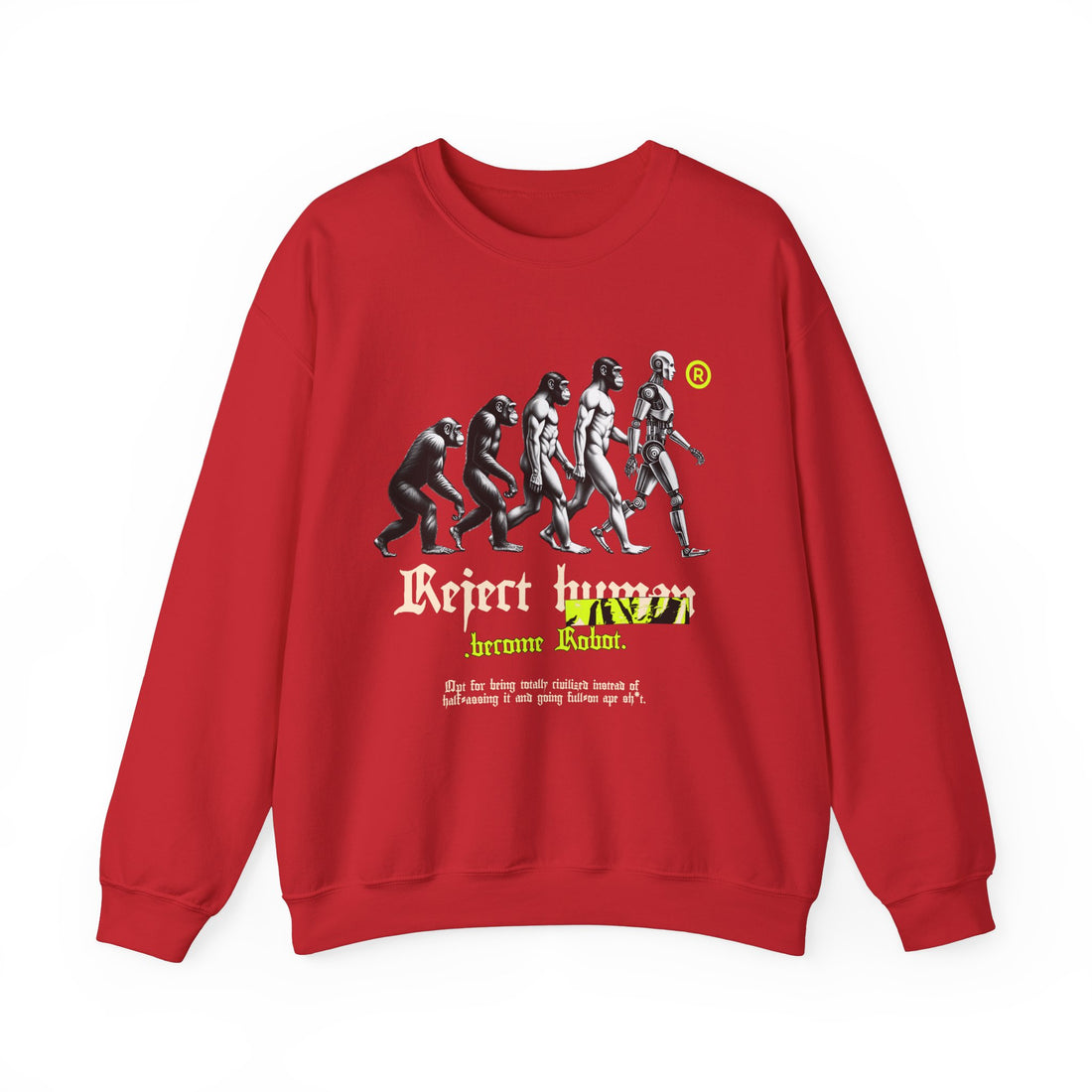 Reject Human Sweatshirt - Graphic Sweatshirt from Tee Utopia