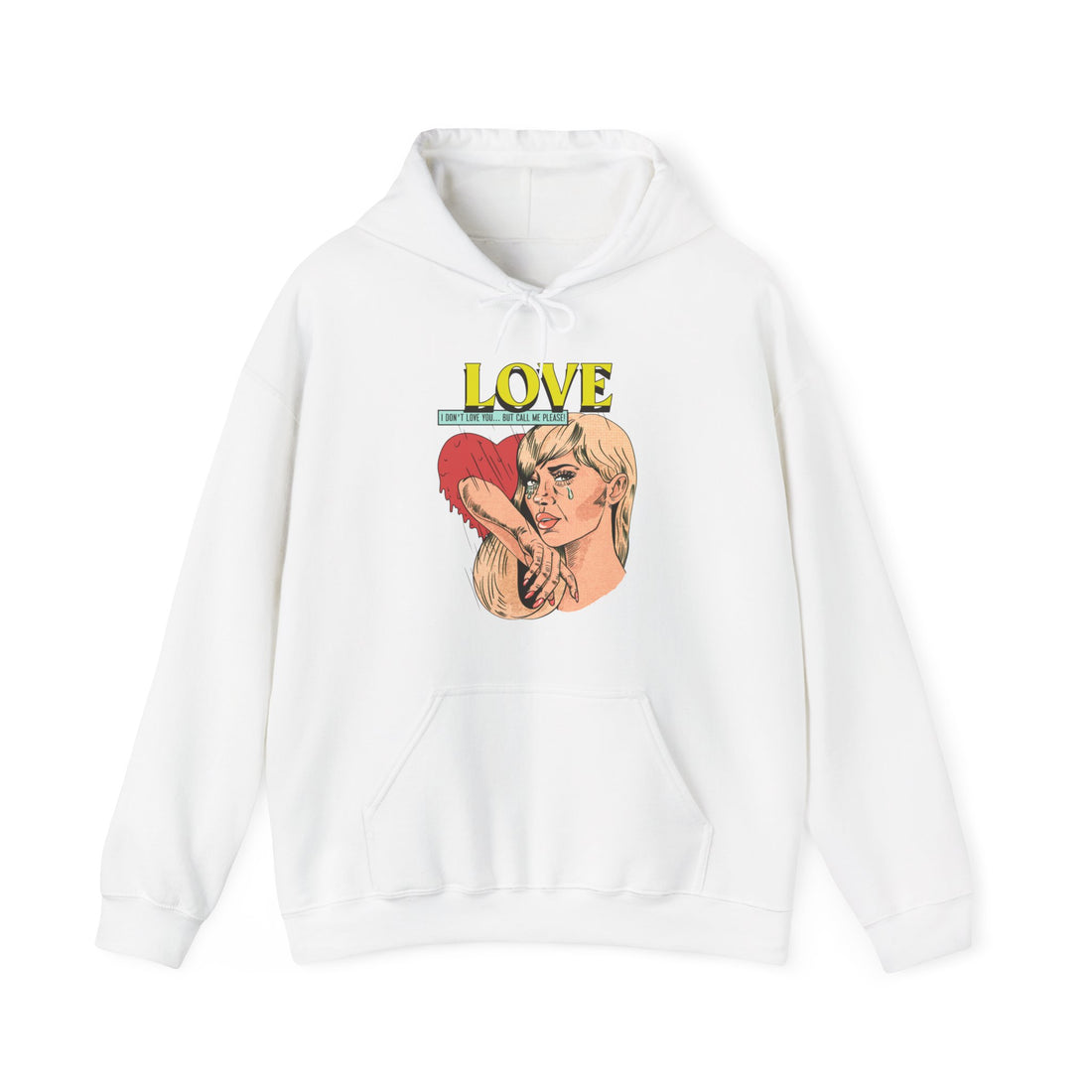 I Don't Love You Hoodie - Graphic Hoodie from Tee Utopia