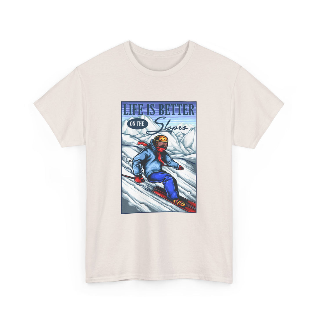 Life Is Better On The Slopes T-Shirt - Graphic T-Shirt from Tee Utopia