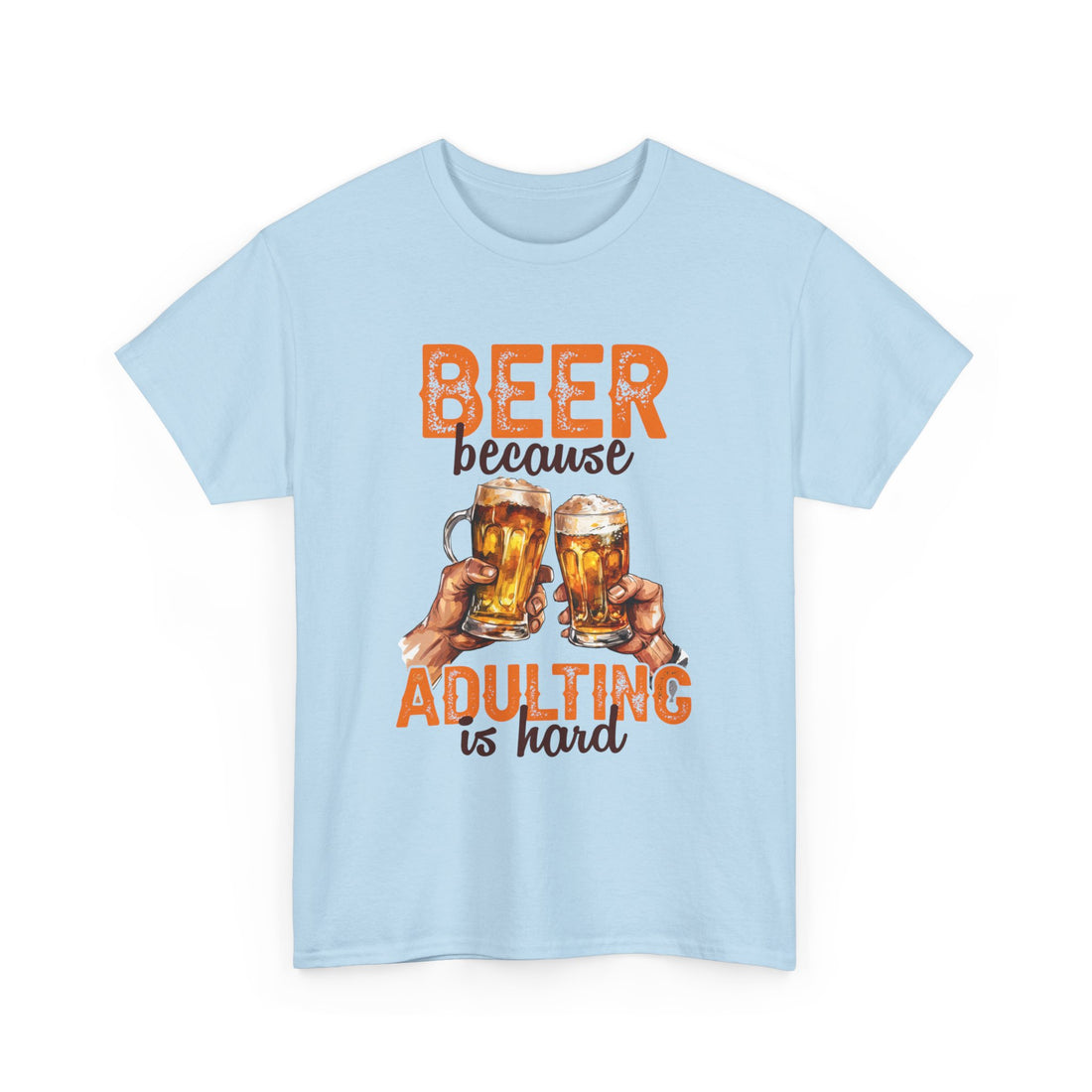 Beer Because Adulting is Hard  T-Shirt - Graphic T-Shirt from Tee Utopia