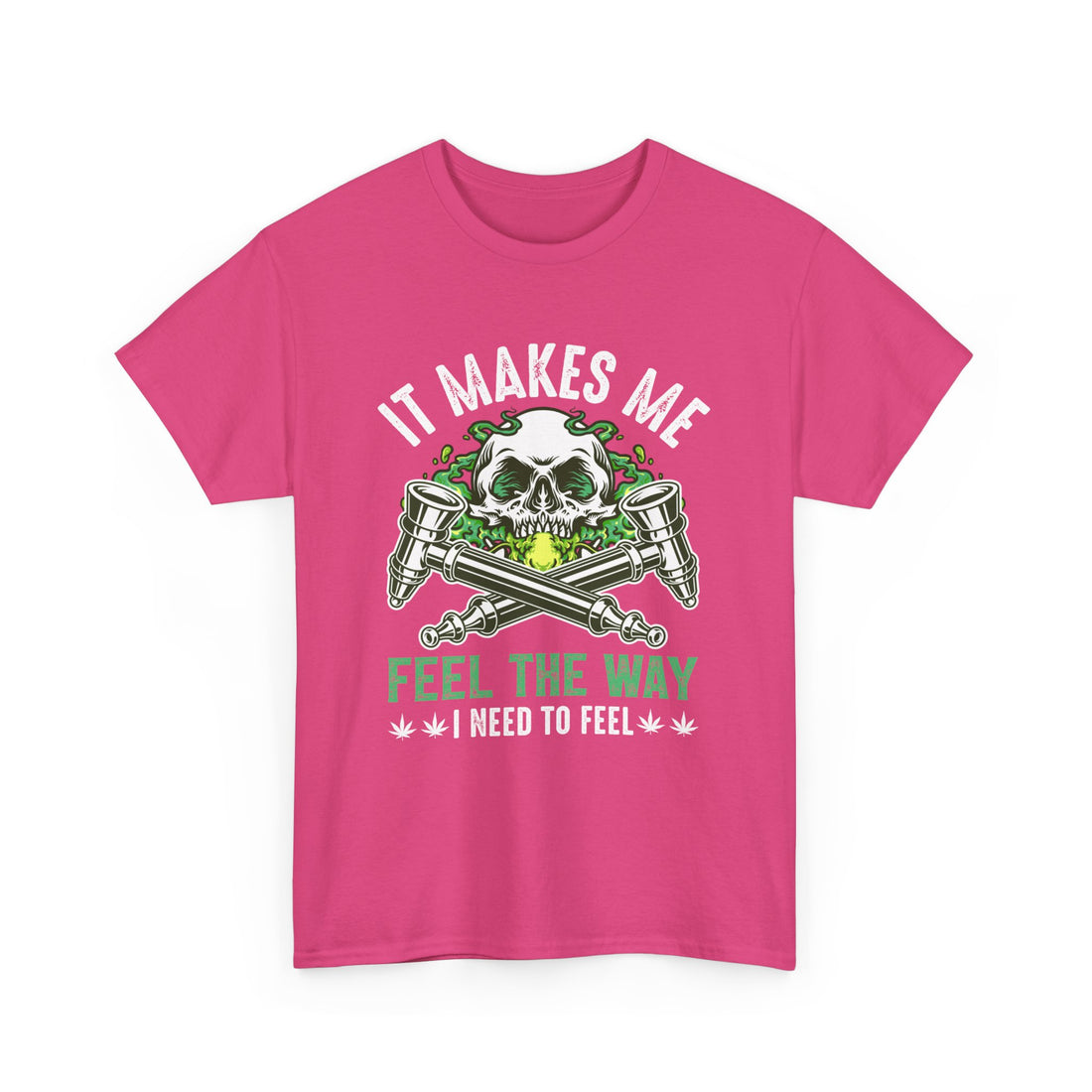 It Makes Me Feel The Way T-Shirt - Graphic T-Shirt from Tee Utopia