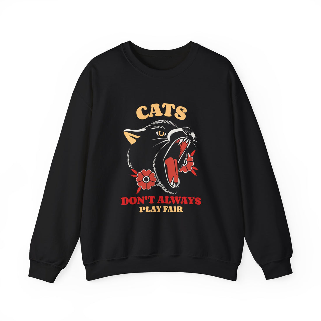 Cats Don't Always Play Fair Sweatshirt - Graphic Sweatshirt from Tee Utopia