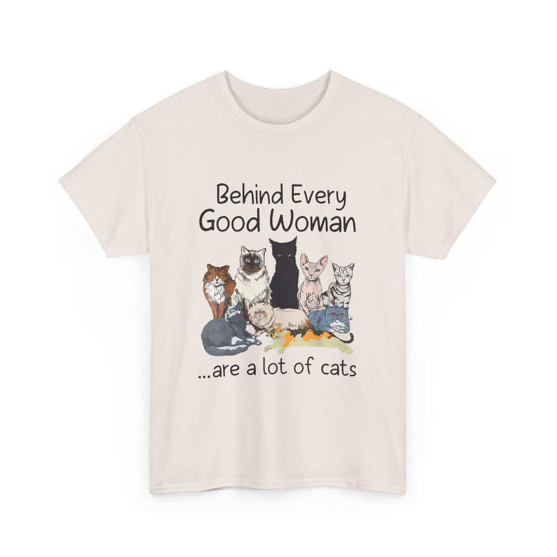 Behind Every Good Woman T-Shirt - Graphic T-Shirt from Tee Utopia
