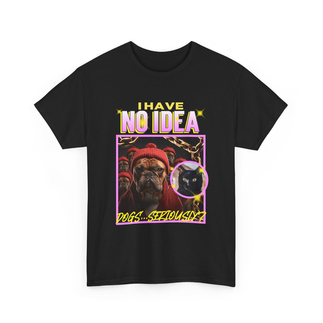 Dogs...Seriously? T-Shirt - Graphic T-Shirt from Tee Utopia