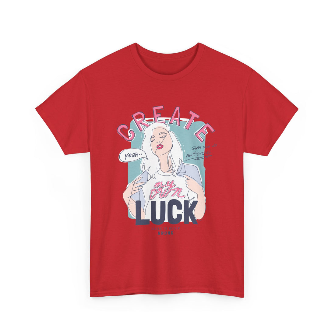 Create My Own Luck T-Shirt - Graphic T-Shirt from Tee Utopia