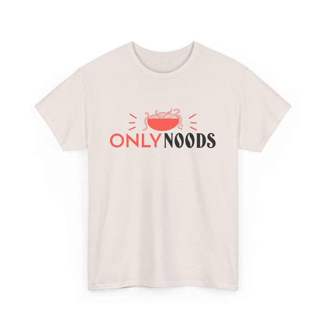 Only Noods T-Shirt - Graphic T-Shirt from Tee Utopia