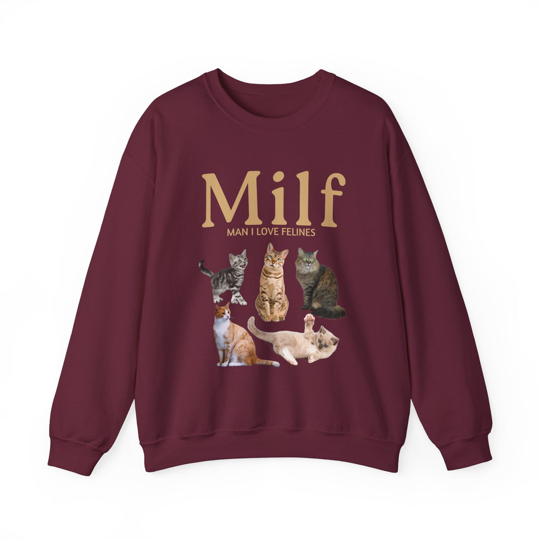Man I Love Felines Sweatshirt