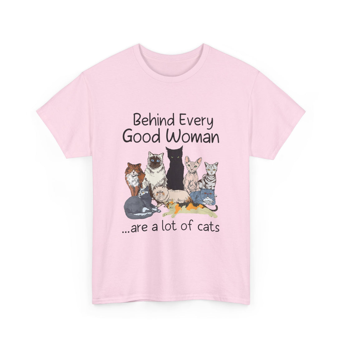 Behind Every Good Woman T-Shirt - Graphic T-Shirt from Tee Utopia