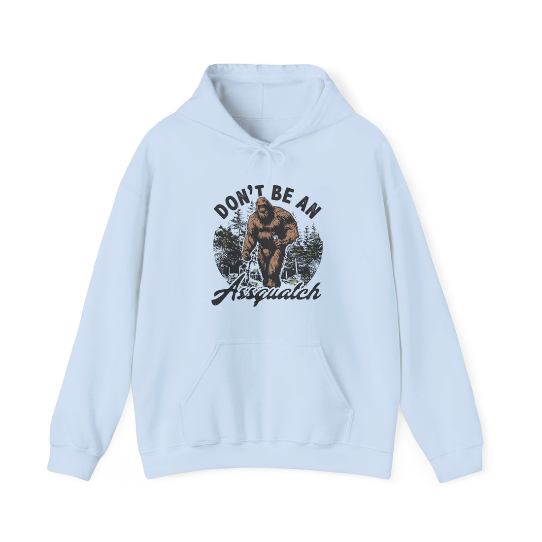 Don't Be An Assquatch Hoodie - Graphic Hoodie from Tee Utopia