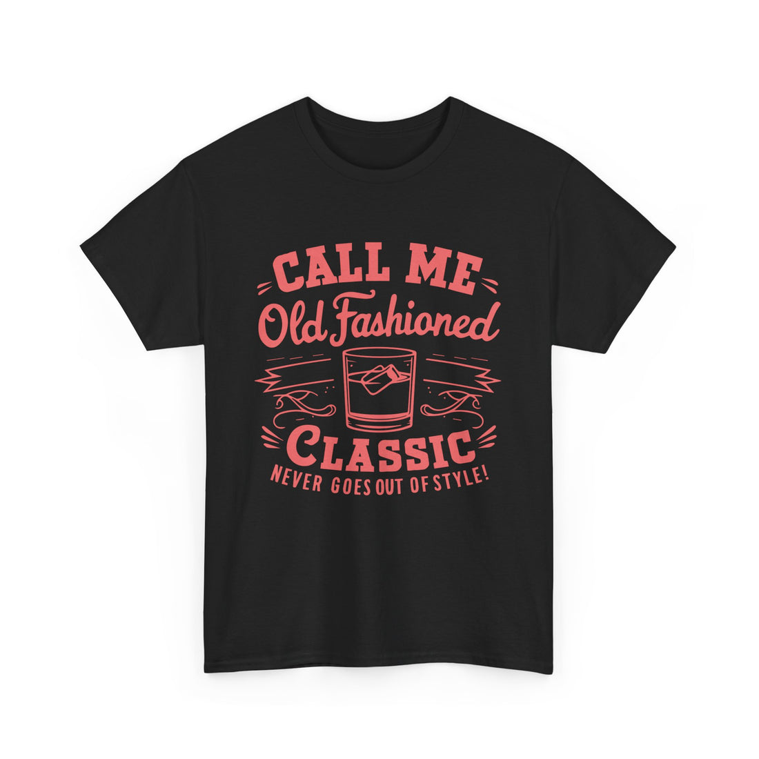 Call Me Old Fashioned  T-Shirt - Graphic T-Shirt from Tee Utopia