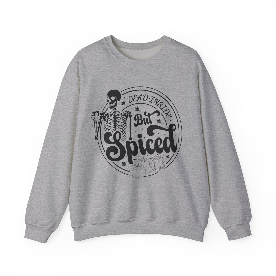 Dead Inside But Spiced Sweatshirt - Graphic Sweatshirt from Tee Utopia