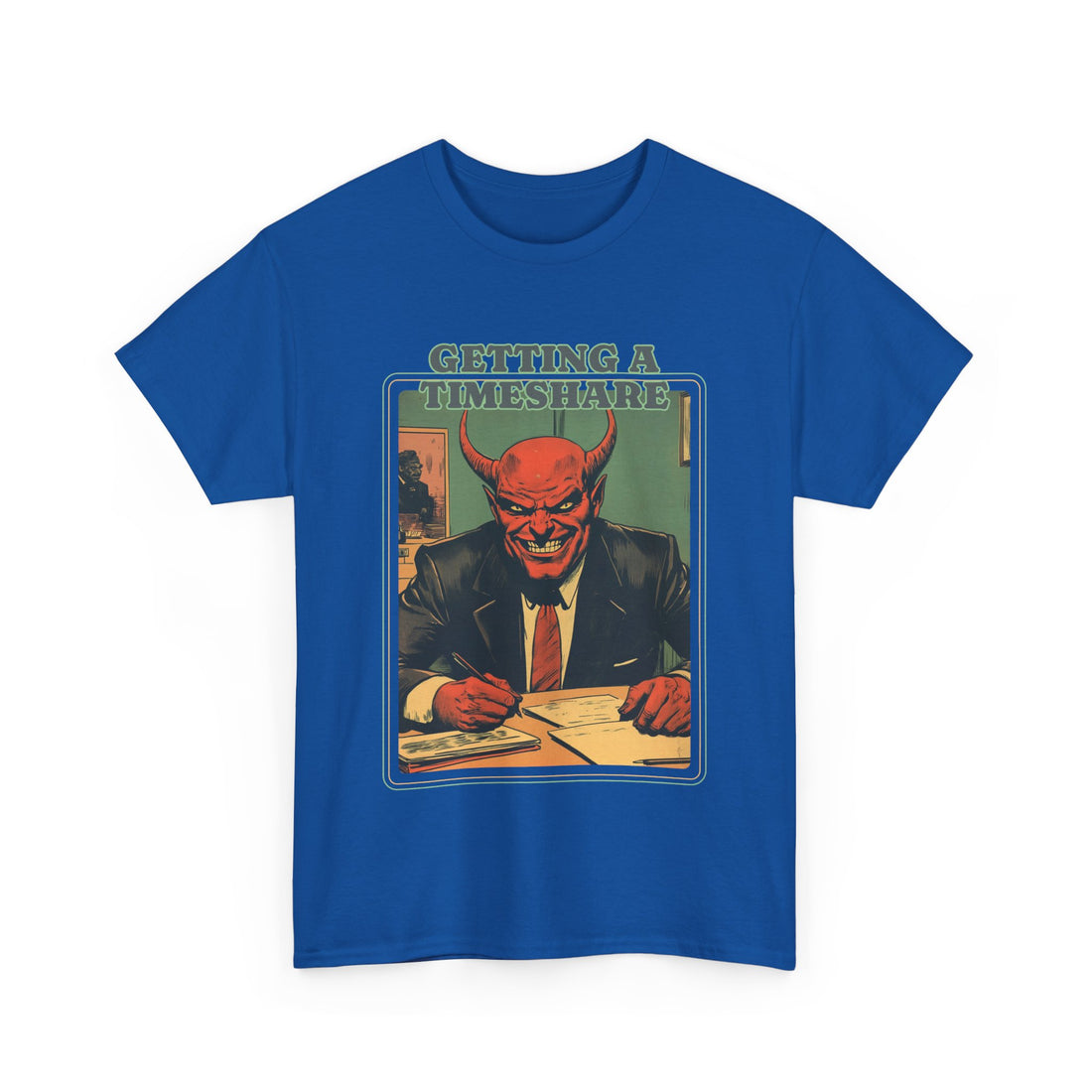 Getting a Timeshare T-Shirt - Graphic T-Shirt from Tee Utopia