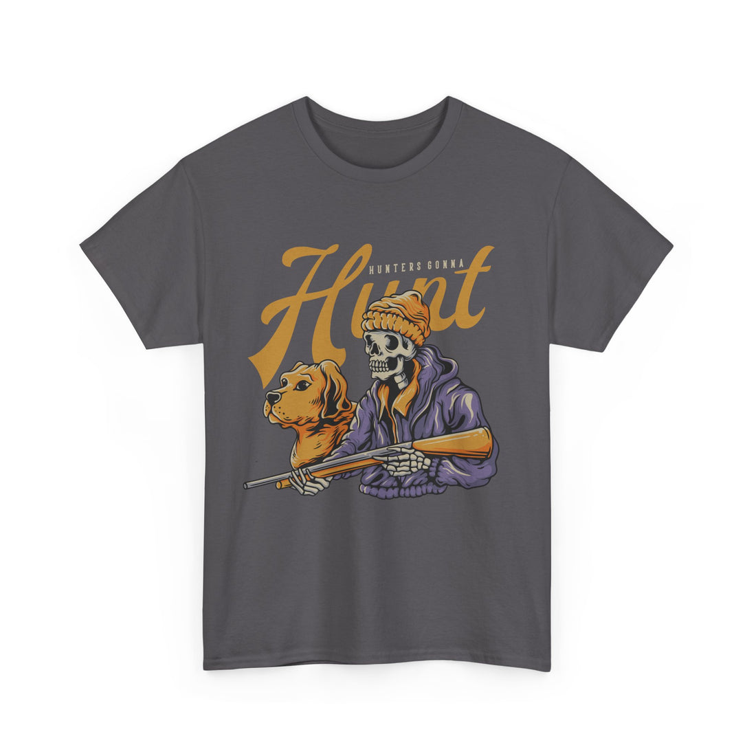 Hunters Gonna Hunt T-Shirt - Graphic T-Shirt from Tee Utopia
