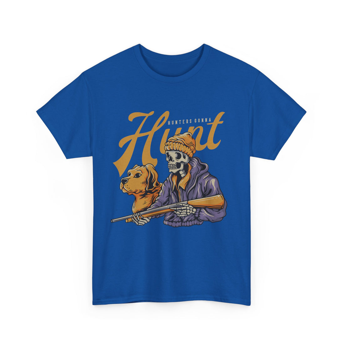 Hunters Gonna Hunt T-Shirt - Graphic T-Shirt from Tee Utopia