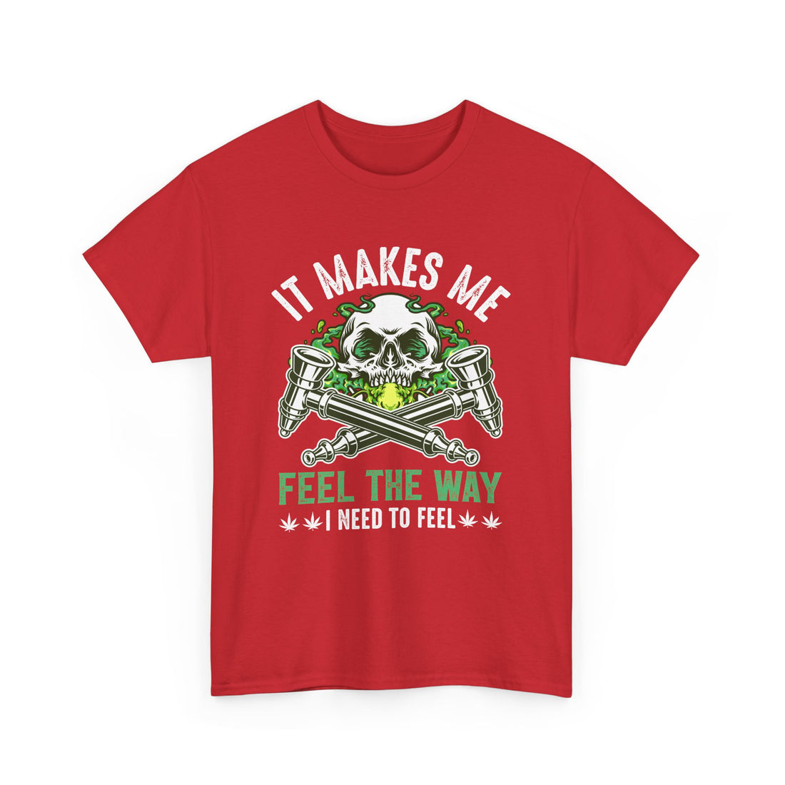 It Makes Me Feel The Way T-Shirt - Graphic T-Shirt from Tee Utopia