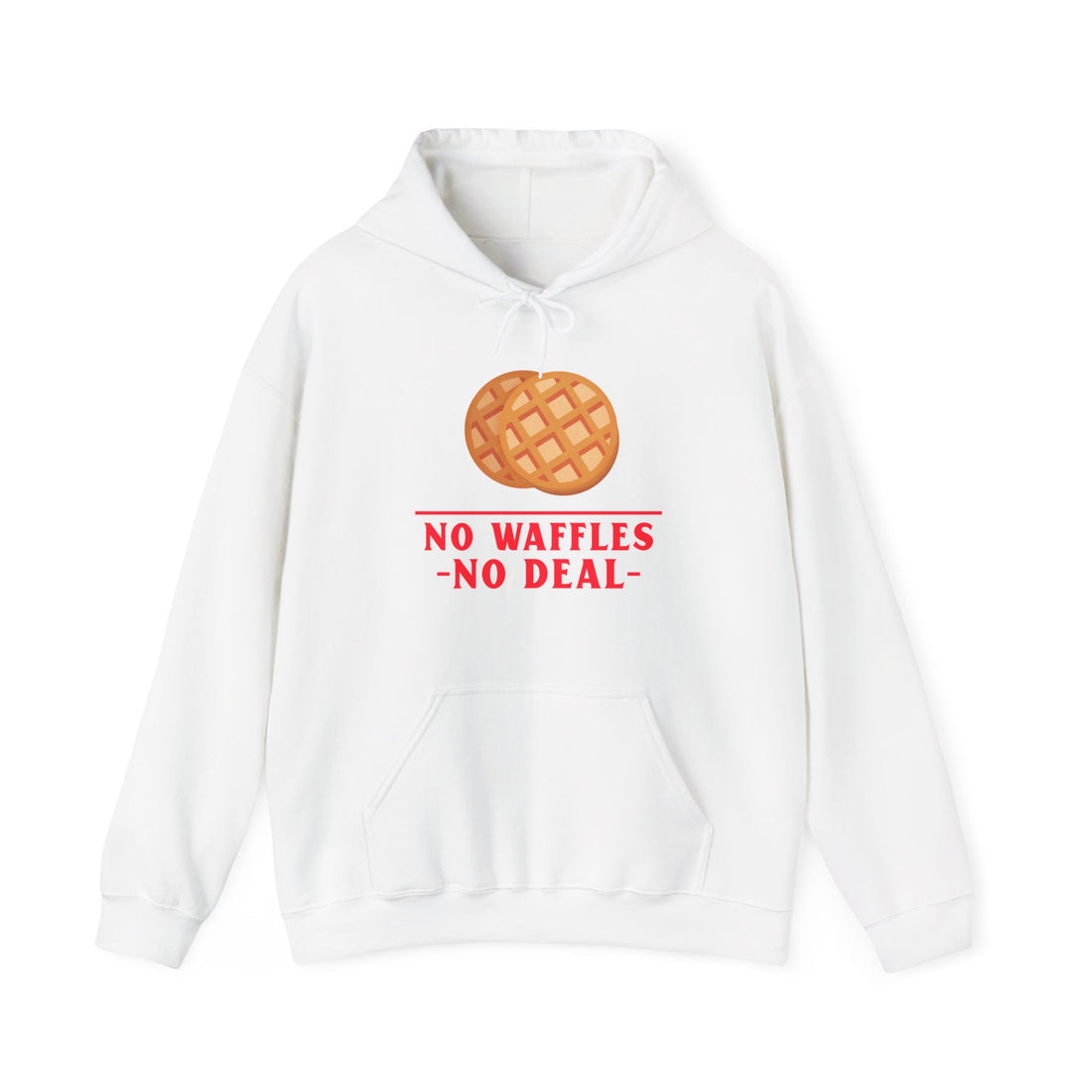 No Waffles No Deal Hoodie