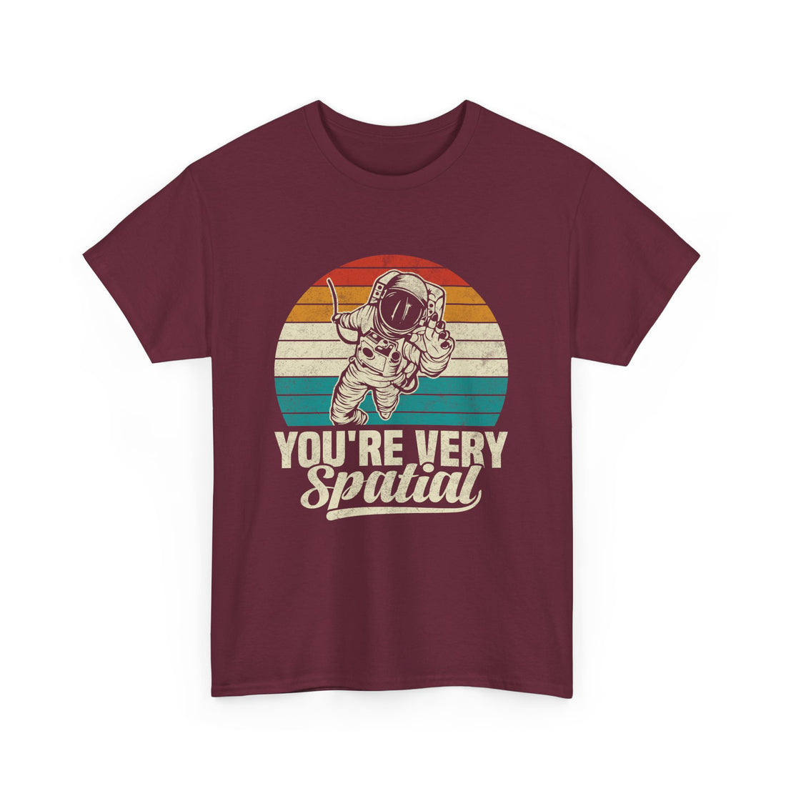 You're Very Spatial  T-Shirt - Graphic T-Shirt from Tee Utopia