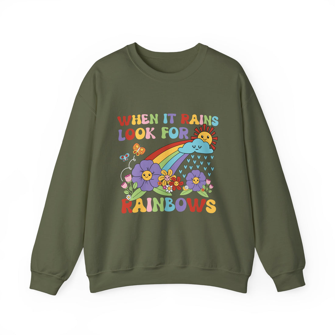 When It Rains Look For Rainbows Sweatshirt - Graphic Sweatshirt from Tee Utopia