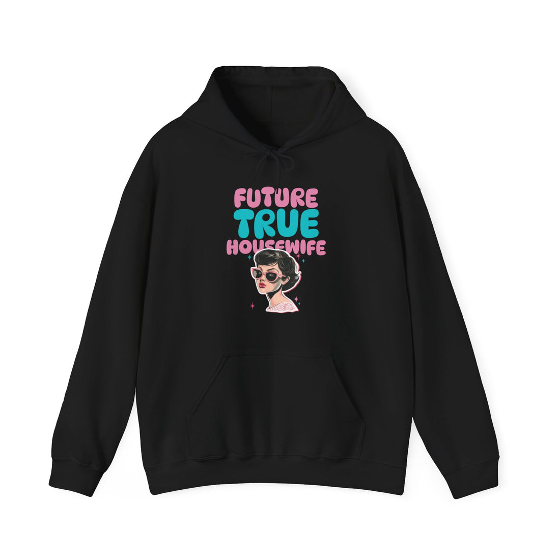 True Future Housewife Hoodie - Graphic Hoodie from Tee Utopia