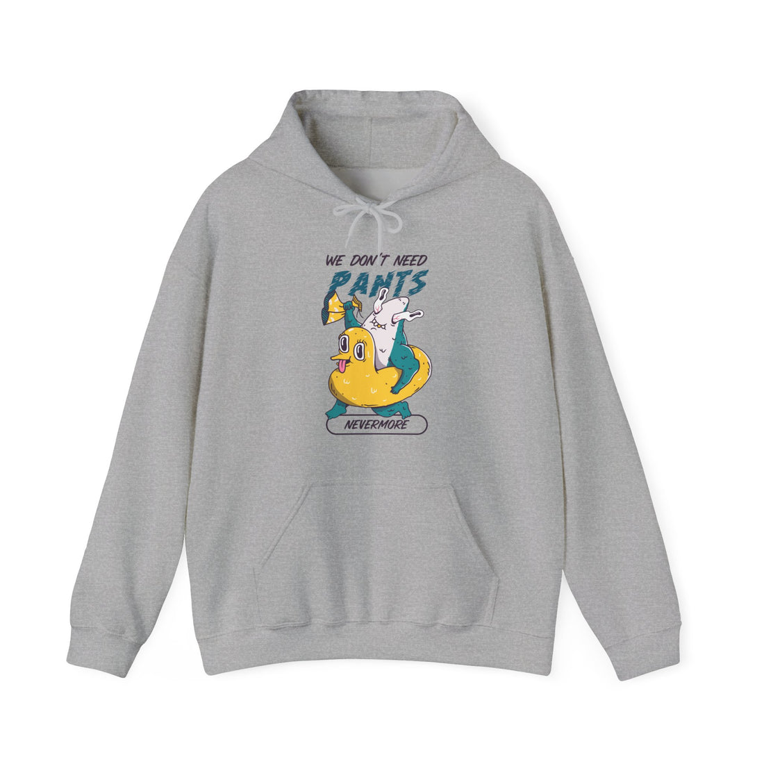 We Don't Need Pants Hoodie - Graphic Hoodie from Tee Utopia