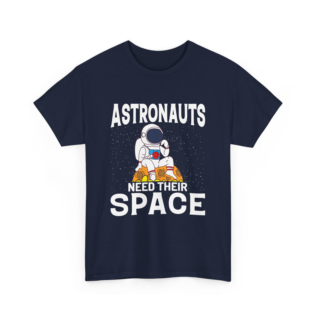 Astronauts Need Their  T-Shirt - Graphic T-Shirt from Tee Utopia