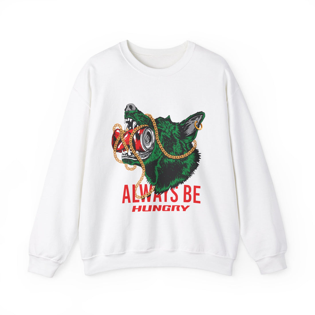 Always Be Hunry Sweatshirt - Graphic Sweatshirt from Tee Utopia