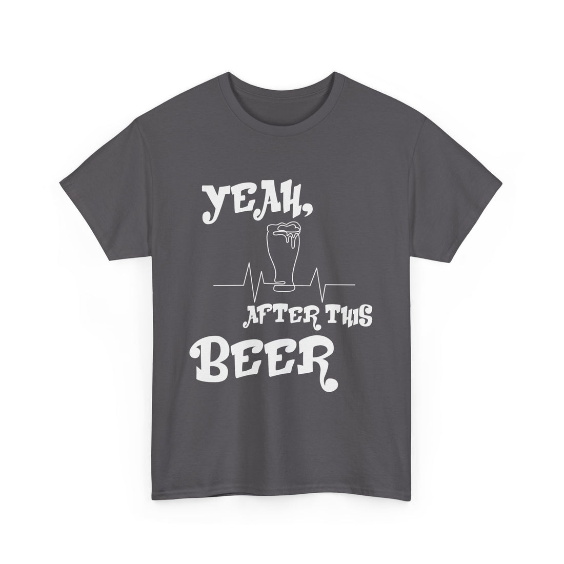 After This Beer  T-Shirt - Graphic T-Shirt from Tee Utopia