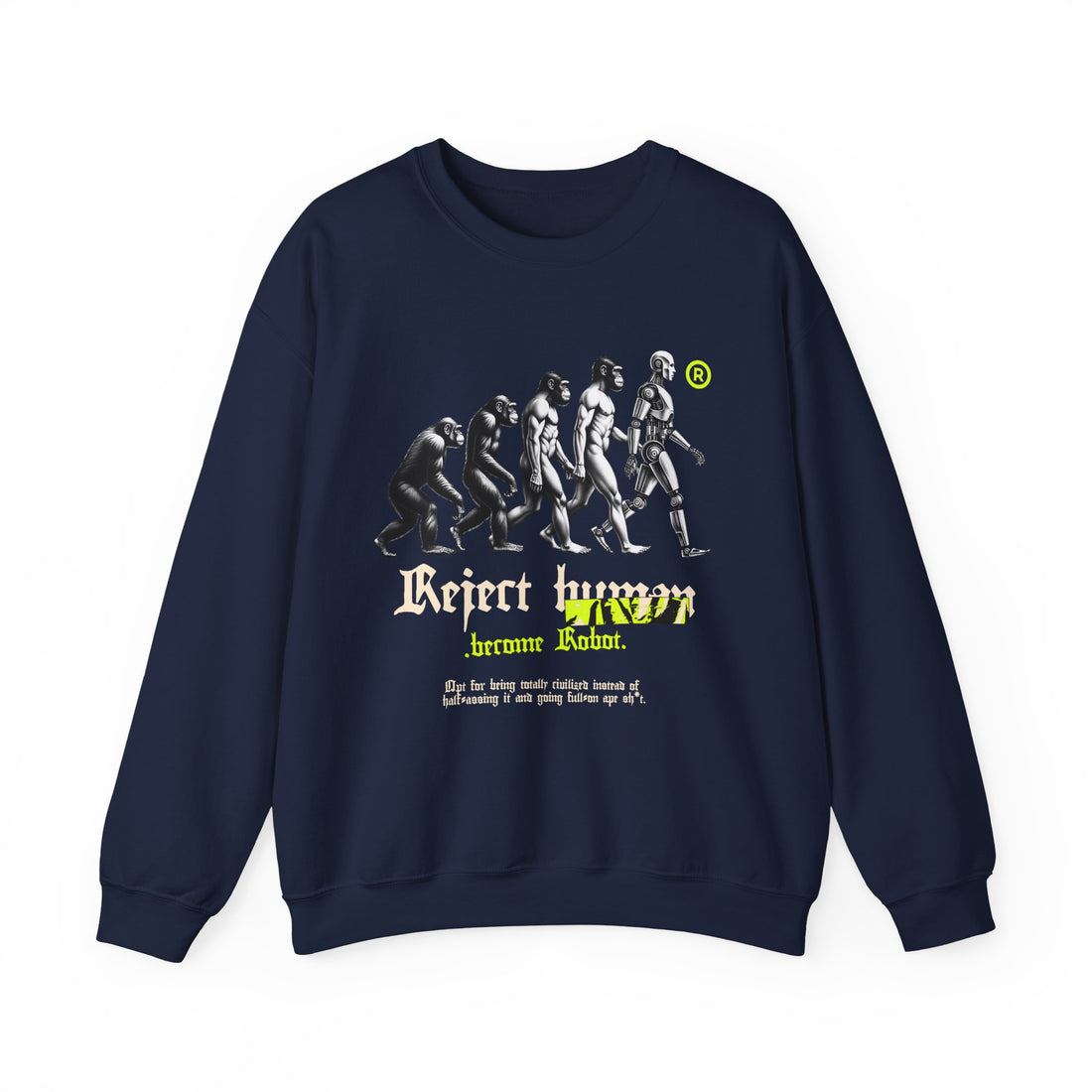 Reject Human Sweatshirt - Graphic Sweatshirt from Tee Utopia