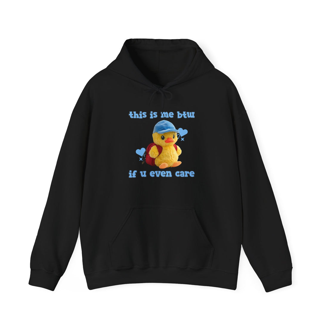 This Is Me BTW Hoodie