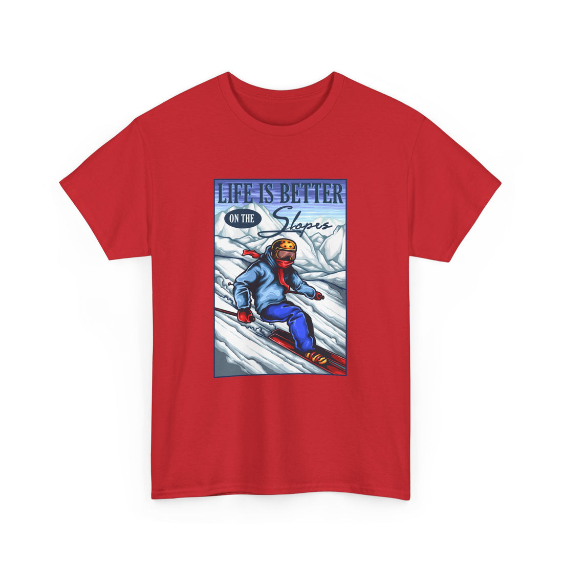 Life Is Better On The Slopes T-Shirt - Graphic T-Shirt from Tee Utopia