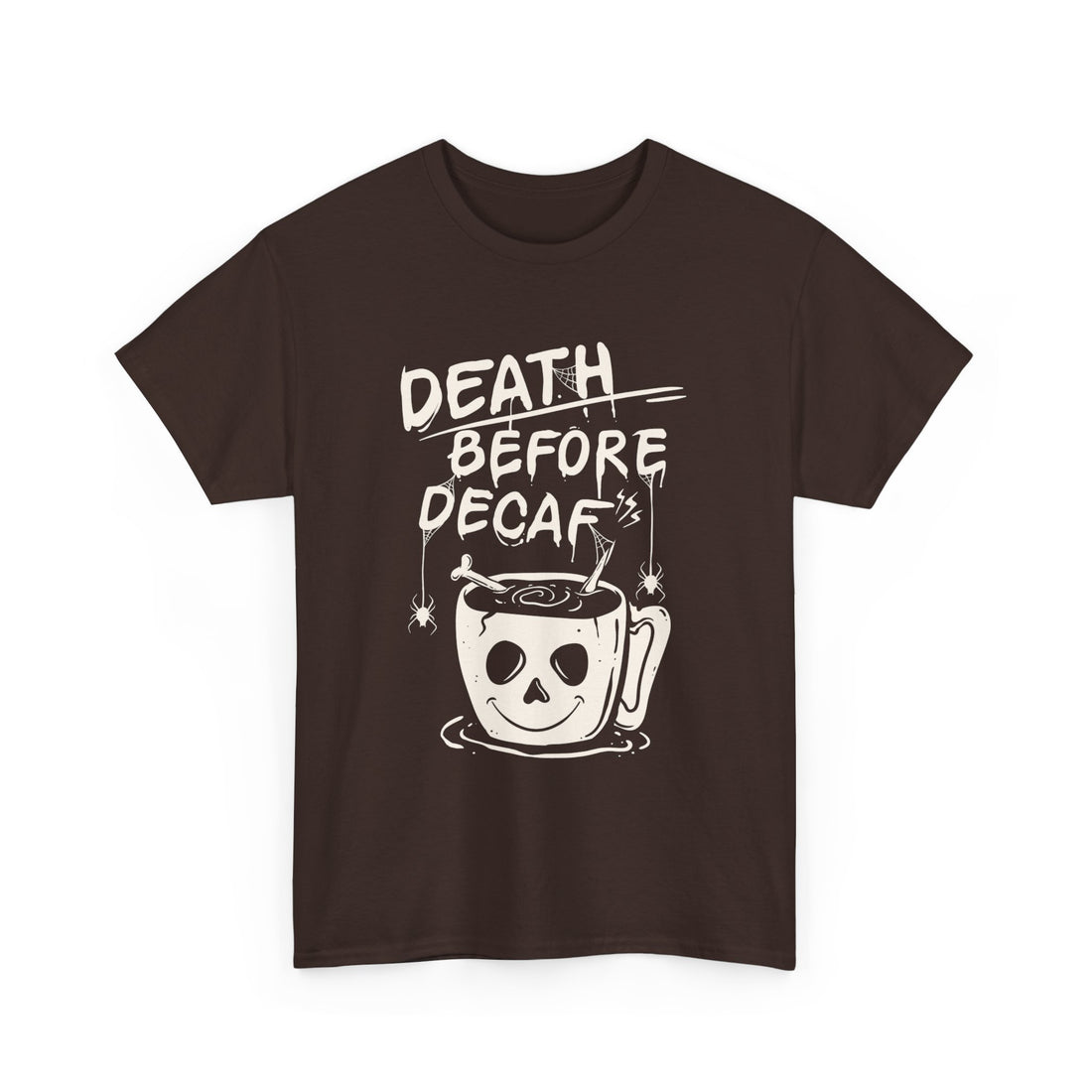 Death Before Decaf T-Shirt - Graphic T-Shirt from Tee Utopia